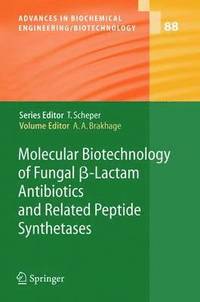 bokomslag Molecular Biotechnology of Fungal -Lactam Antibiotics and Related Peptide Synthetases