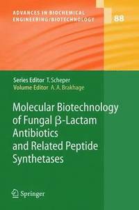 bokomslag Molecular Biotechnology of Fungal ß-Lactam Antibiotics and Related Peptide Synthetases