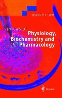 bokomslag Reviews of Physiology, Biochemistry and Pharmacology 151