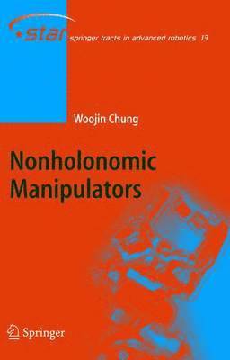 bokomslag Nonholonomic Manipulators