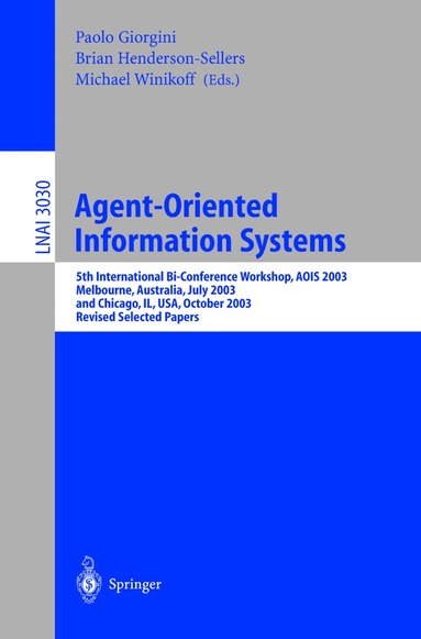 Paolo Giorgini, Brian Henderson-Sellers, Michael Winikoff - Agent-Oriented Information Systems, Häftad