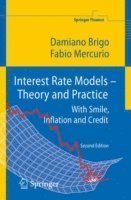 bokomslag Interest Rate Models - Theory and Practice