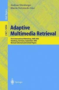 bokomslag Adaptive Multimedia Retrieval