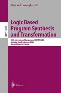 bokomslag Logic Based Program Synthesis and Transformation