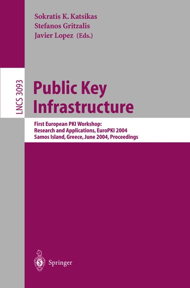 Sokratis K. Katsikas, Stefanos Gritzalis - Public Key Infrastructure, Häftad