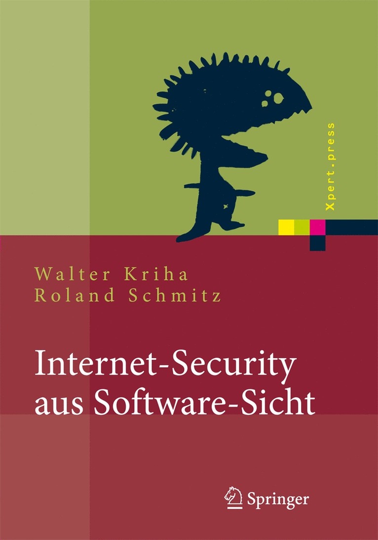 Walter Kriha, Roland Schmitz - Internet-Security aus Software-Sicht, Inbunden
