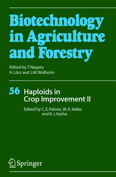 Constantine E. Don Palmer, Wilfred A. Keller, Kenneth J. Kasha - Haploids in Crop Improvement II, Inbunden