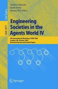 bokomslag Engineering Societies in the Agents World IV