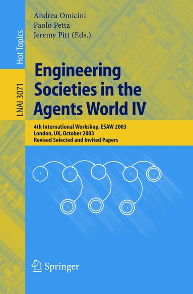 Andrea Omicini, Paolo Petta, Jeremy Pitt - Engineering Societies in the Agents World IV, Häftad