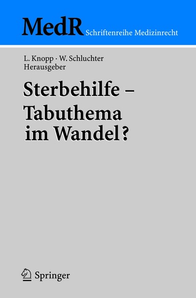 Lothar Knopp, Wolfgang Schluchter - Sterbehilfe — Tabuthema im Wandel?, Häftad