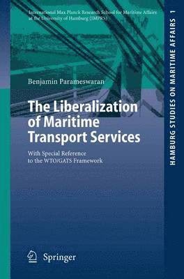 bokomslag The Liberalization of Maritime Transport Services