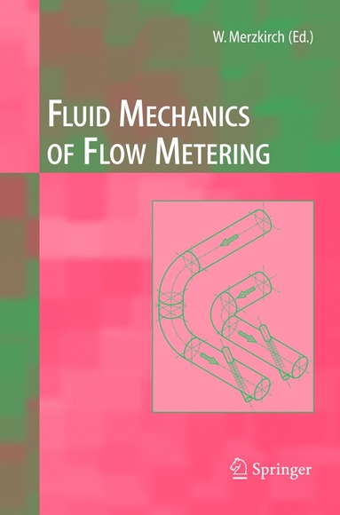 bokomslag Fluid Mechanics of Flow Metering