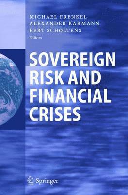 Sovereign Risk and Financial Crises 1