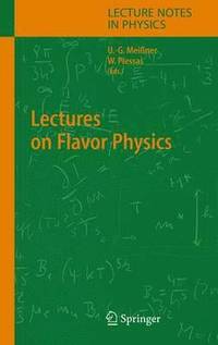 bokomslag Lectures on Flavor Physics