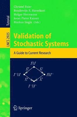Validation of Stochastic Systems 1