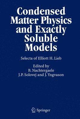 Condensed Matter Physics and Exactly Soluble Models 1