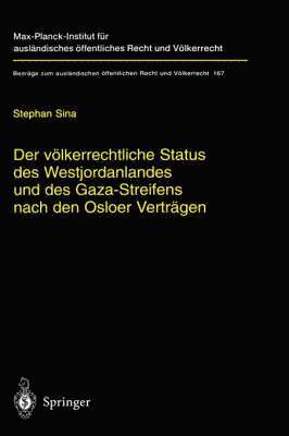 bokomslag Der vlkerrechtliche Status des Westjordanlandes und des Gaza-Streifens nach den Osloer Vertrgen