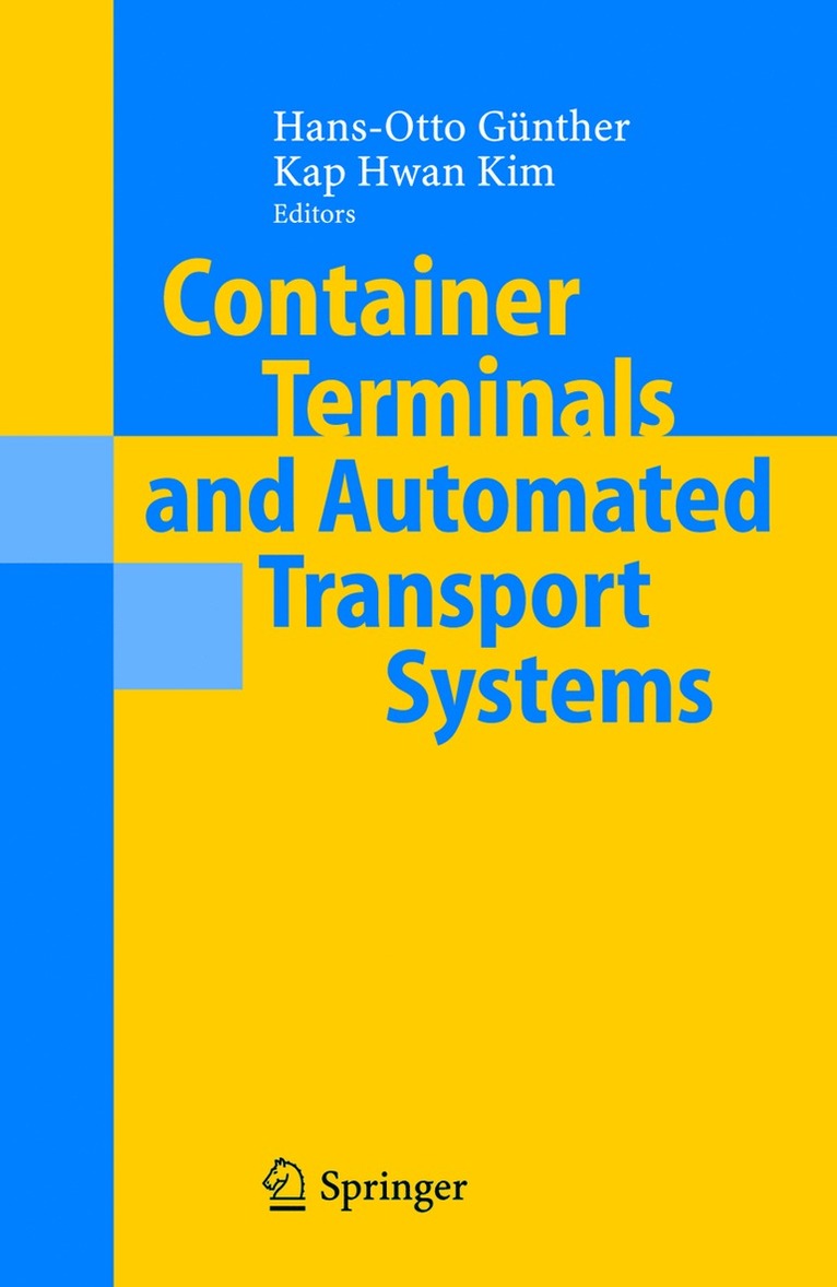 Hans-Otto Gunther, Kap Hwan Kim, Hans-Otto Günther - Container Terminals and Automated Transport Systems, Inbunden