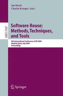 Software Reuse: Methods, Techniques, and Tools 1