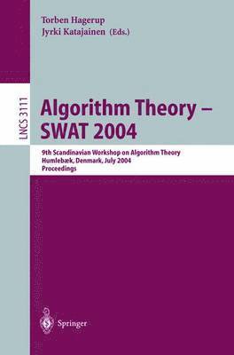 Algorithm Theory - SWAT 2004 1