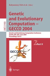 bokomslag Genetic and Evolutionary Computation - GECCO 2004