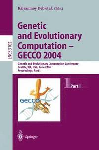 bokomslag Genetic and Evolutionary Computation - GECCO 2004