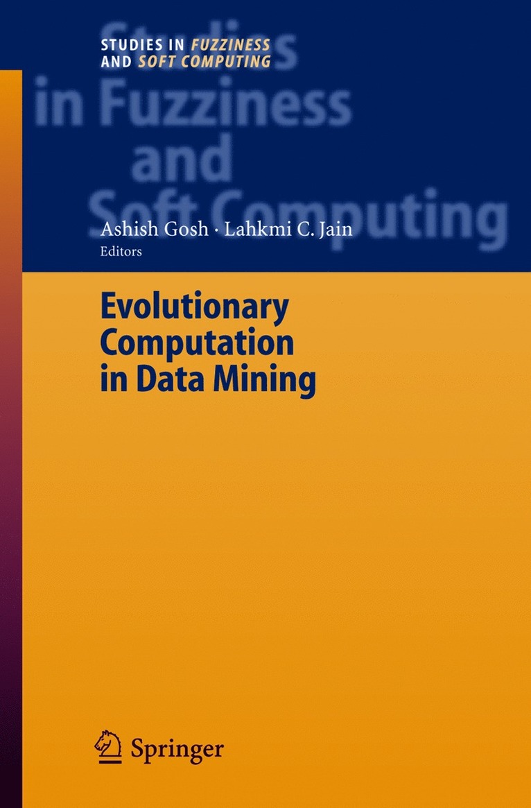 Ashish Ghosh - Evolutionary Computation in Data Mining, Inbunden