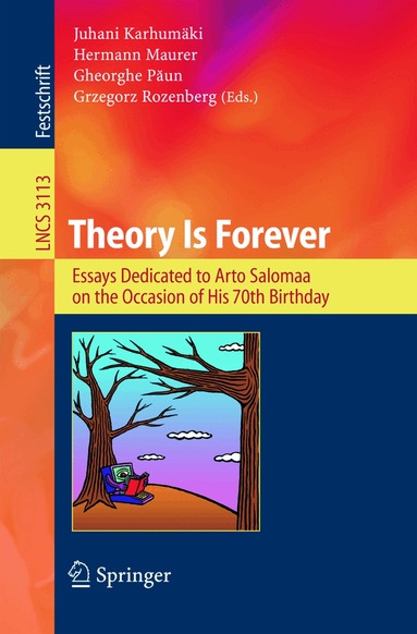 Juhani Karhumäki, Hermann Maurer, Gheorghe Paun, Grzegorz Rozenberg - Theory Is Forever, Häftad