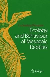 bokomslag Ecology and Behaviour of Mesozoic Reptiles