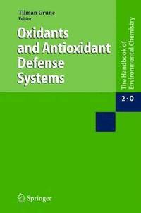 bokomslag Oxidants and Antioxidant Defense Systems