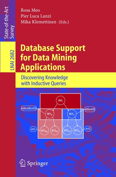 Rosa Meo, Pier L. Lanzi, Mika Klemettinen - Database Support for Data Mining Applications, Häftad