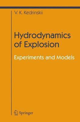 bokomslag Hydrodynamics of Explosion