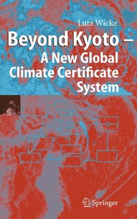 bokomslag Beyond Kyoto - A New Global Climate Certificate System