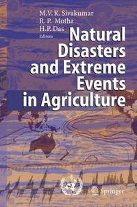 bokomslag Natural Disasters and Extreme Events in Agriculture