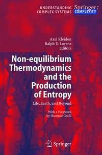 bokomslag Non-equilibrium Thermodynamics and the Production of Entropy