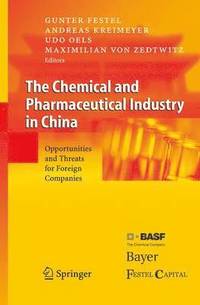 bokomslag The Chemical and Pharmaceutical Industry in China