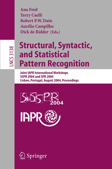 Ana Fred, Terry Caelli, Robert P.W. Duin, Aurélio Campilho, Dick de Ridder - Structural, Syntactic, and Statistical Pattern Recognition, Häftad