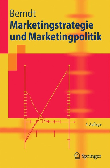 Ralph Berndt - Marketingstrategie und Marketingpolitik, Häftad
