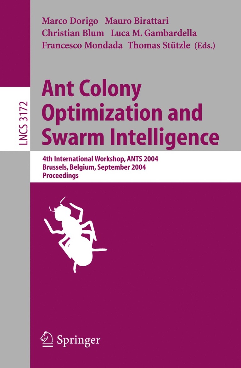 Ant Colony Optimization and Swarm Intelligence 1