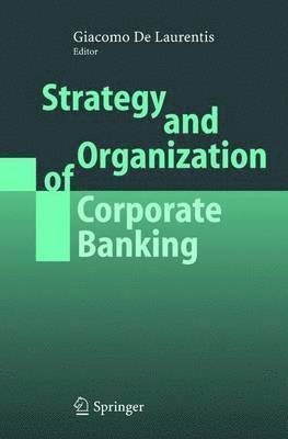 Strategy and Organization of Corporate Banking 1