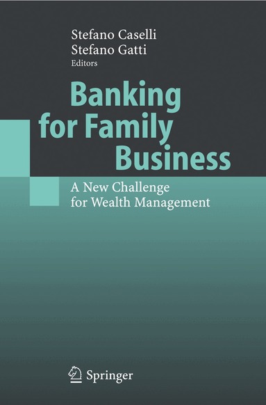 Stefano Caselli, Stefano Gatti - Banking for Family Business, Inbunden