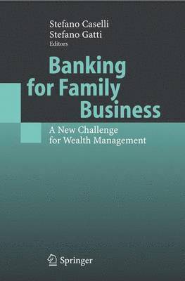 Stefano Caselli, Stefano Gatti - Banking for Family Business, Inbunden