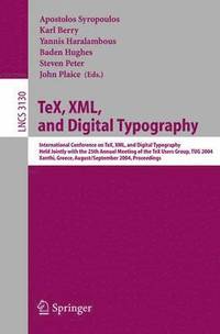 bokomslag TeX, XML, and Digital Typography