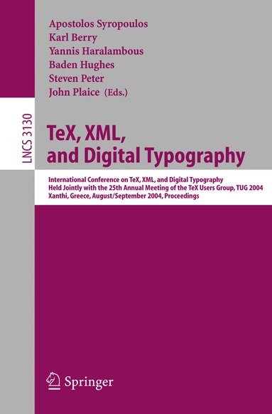 Apostolos Syropoulos, Karl Berry, Yannis Haralambous, Baden Hughes, Steven Peter, John Plaice - TeX, XML, and Digital Typography, Häftad