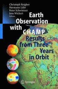 bokomslag Earth Observation with CHAMP