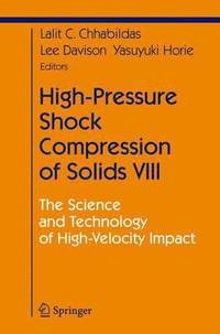 bokomslag High-Pressure Shock Compression of Solids VIII