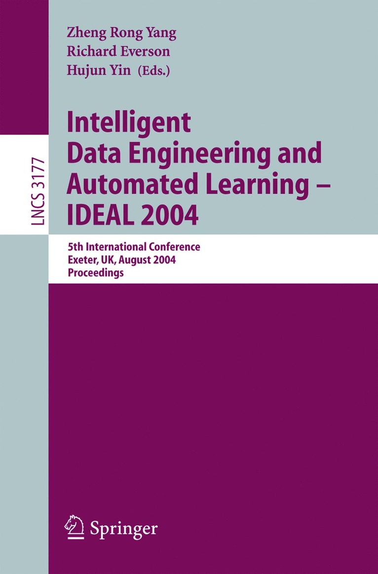 Zhen Rong Yang, Richard Everson, Hujun Yin - Intelligent Data Engineering and Automated Learning - IDEAL 2004, Häftad