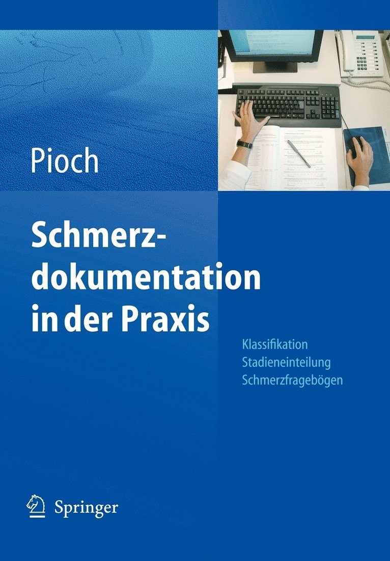 Erdmute Pioch - Schmerzdokumentation in der Praxis, Häftad