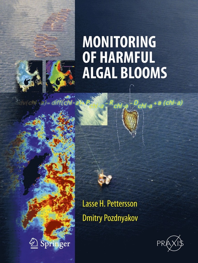 Lasse H. Pettersson, Dmitry Pozdnyakov, Lasse Pettersson - Monitoring of Harmful Algal Blooms, Inbunden