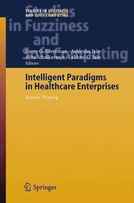 Intelligent Paradigms for Healthcare Enterprises 1